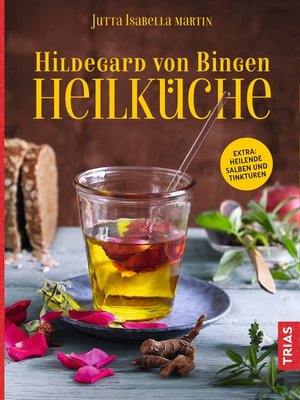 cover image of Hildegard von Bingen Heilküche